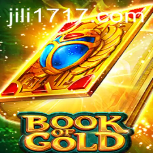 Discovering the Enigmatic World of Book of Gold and Unveiling the Essence of jili17