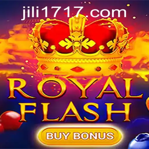 Exploring the Thrills of RoyalFlashBuyBonus with Jili17